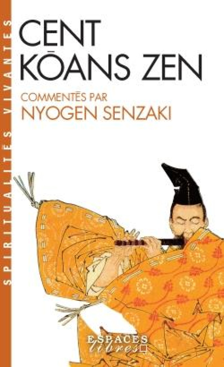 SPIRITUALITES VIVANTES POCHE - T220 - CENT KOANS ZEN - SENZAKI - ALBIN MICHEL