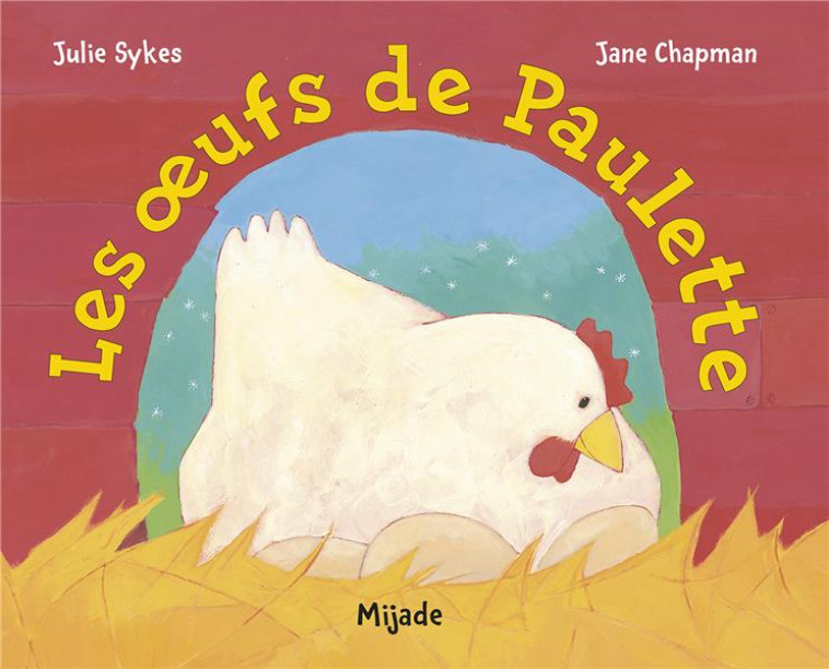 LES OEUFS DE PAULETTE - CHAPMAN/SYKES - MIJADE