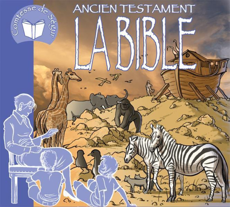 LA BIBLE - ANCIEN TESTAMENT (LIVRE AUDIO) - COMTESSE DE SEGUR - FRANCE PRODUC