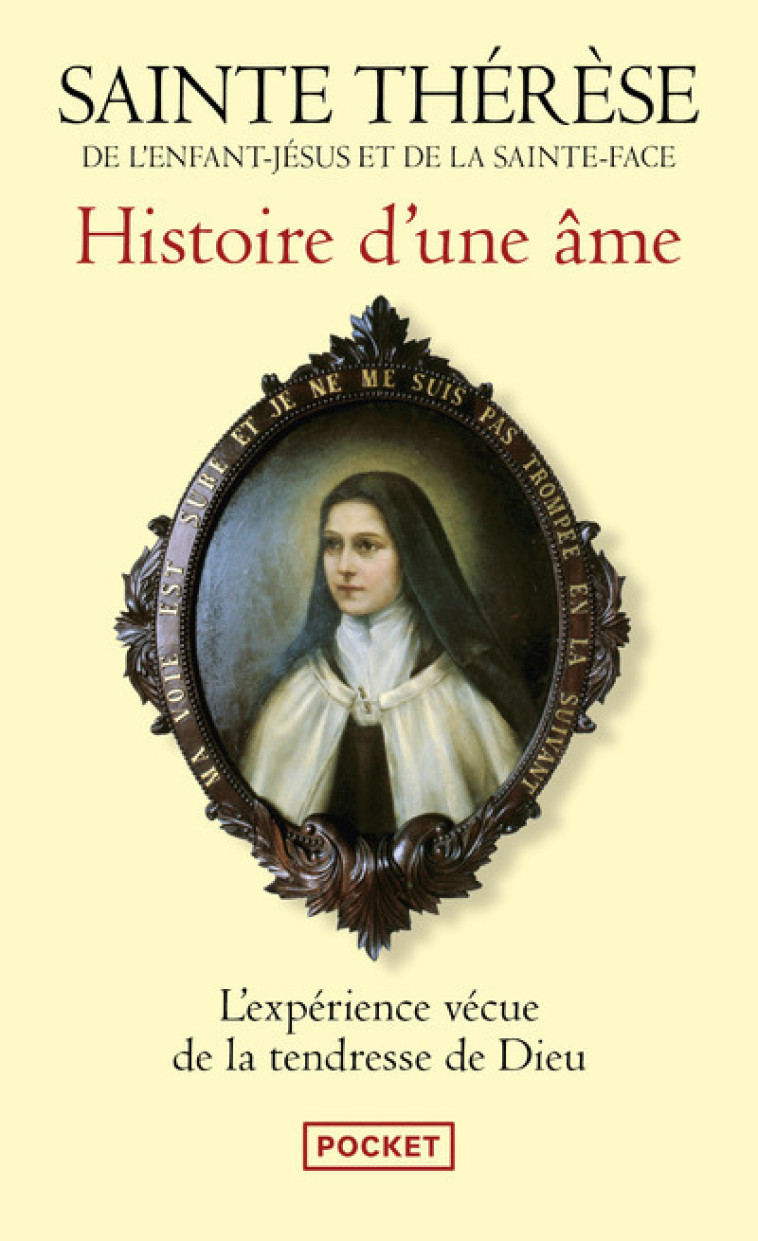 HISTOIRE D'UNE AME -  Thérèse de l'Enfant Jésus - POCKET