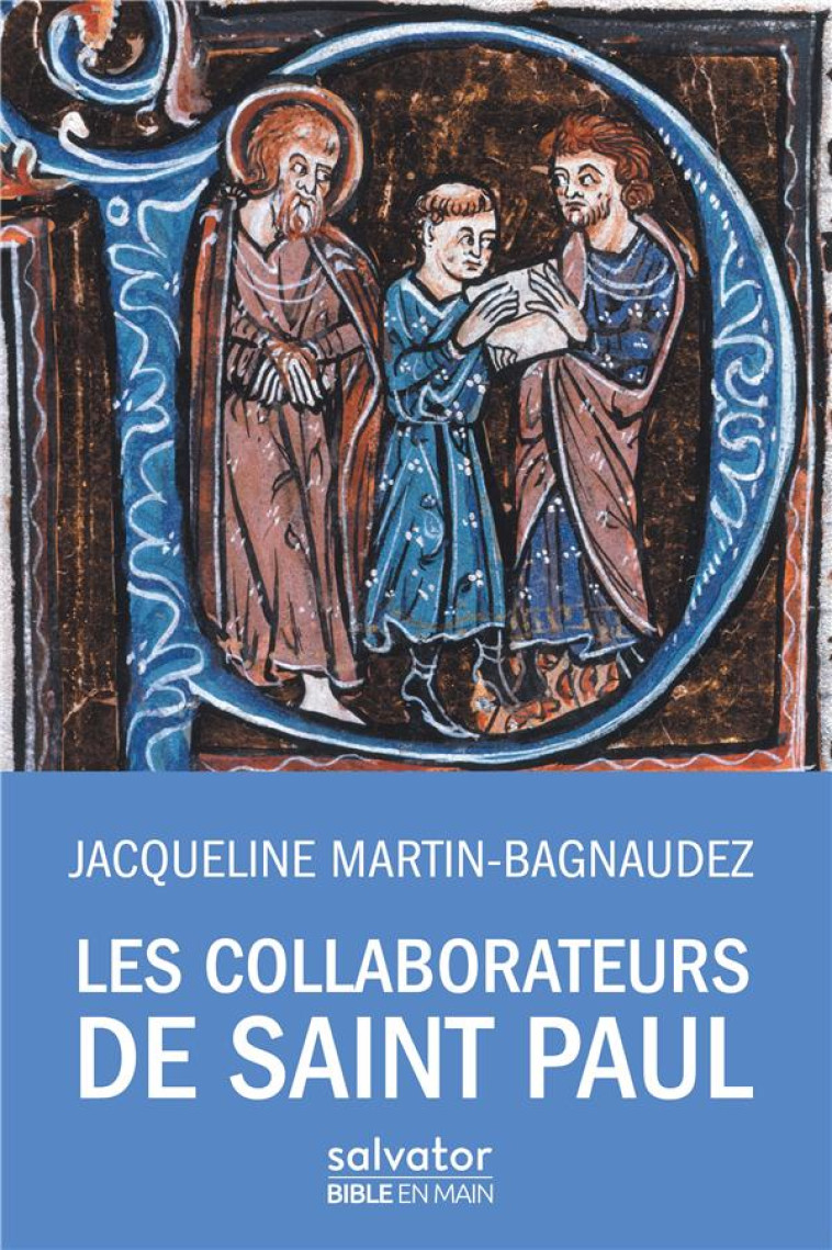 LES COLLABORATEURS DE SAINT PAUL - MARTIN-BAGNAUDEZ J. - Salvator