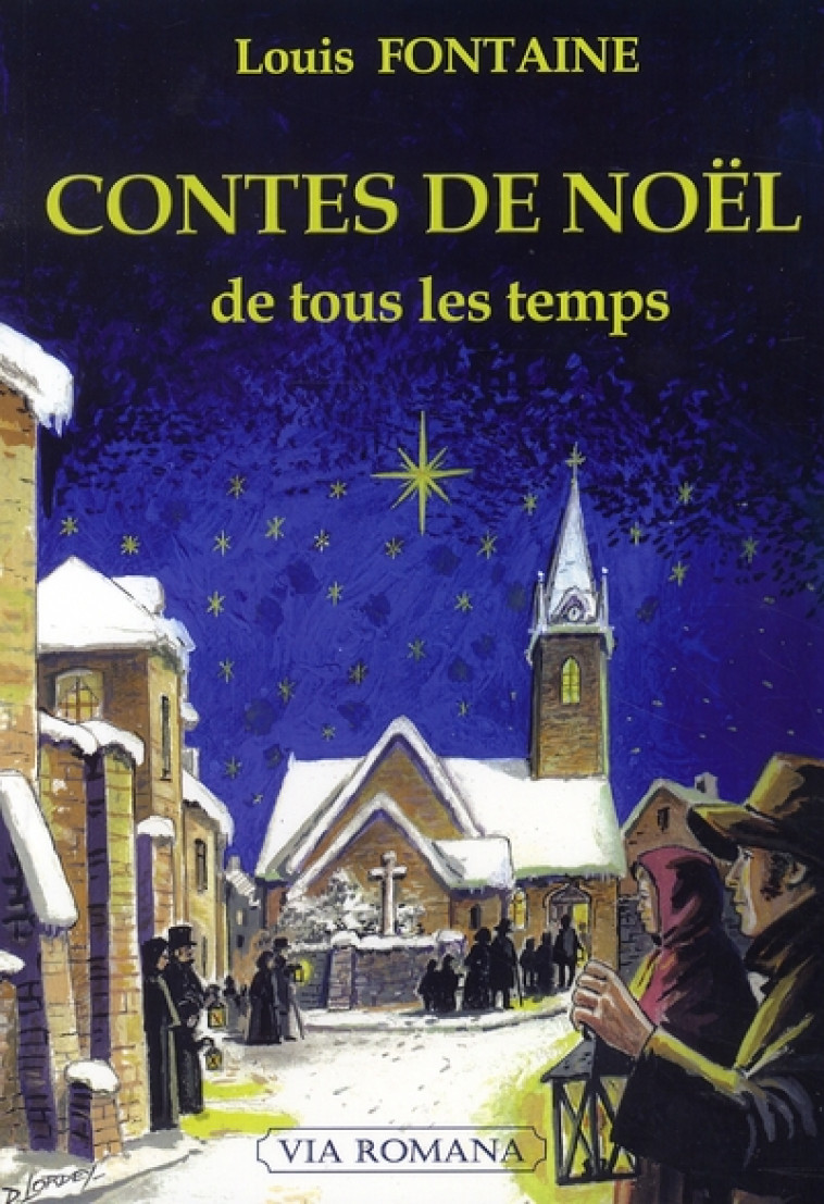 CONTES DE NOEL DE TOUS LES TEMPS - L. FONTAINE - VIA ROMANA