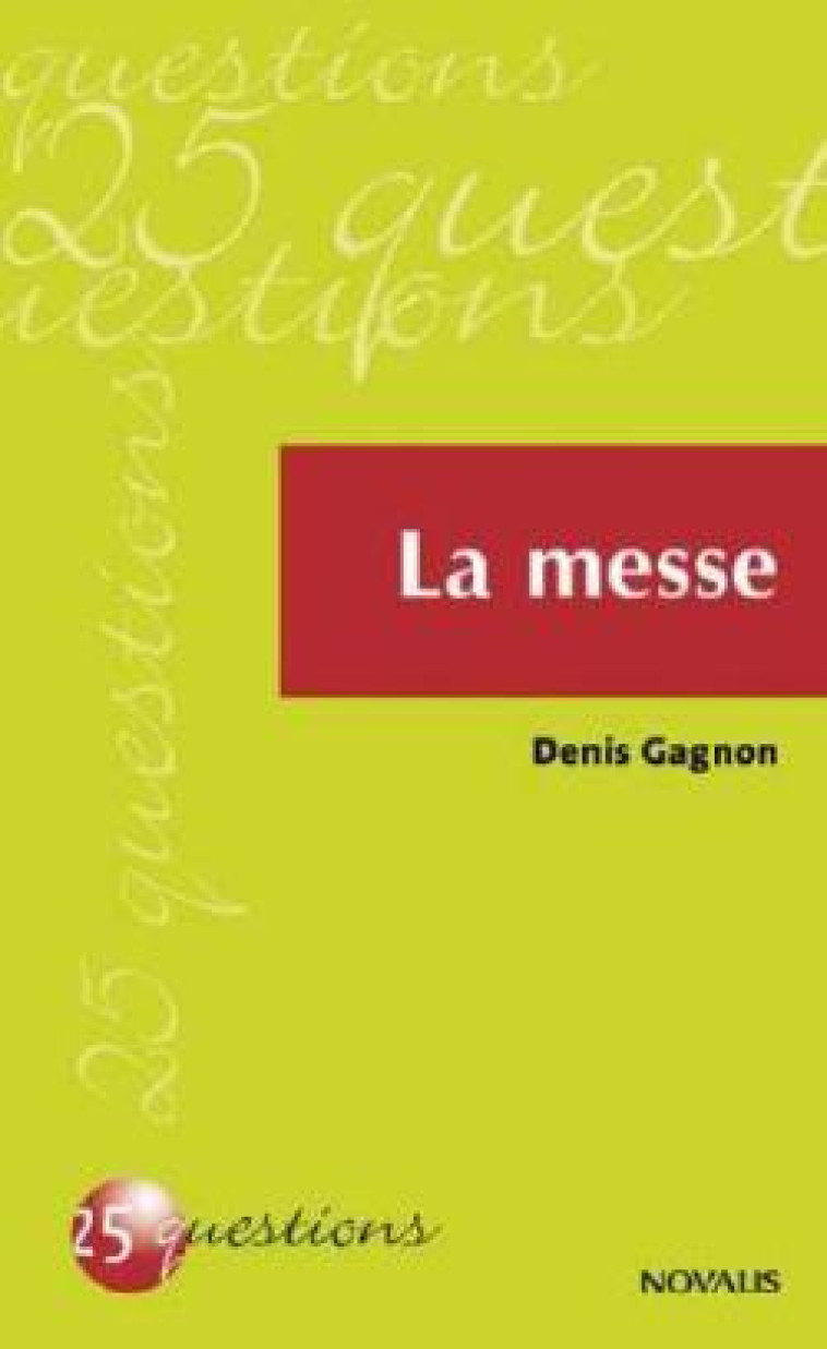 LA MESSE - GAGNON DENIS - CERF