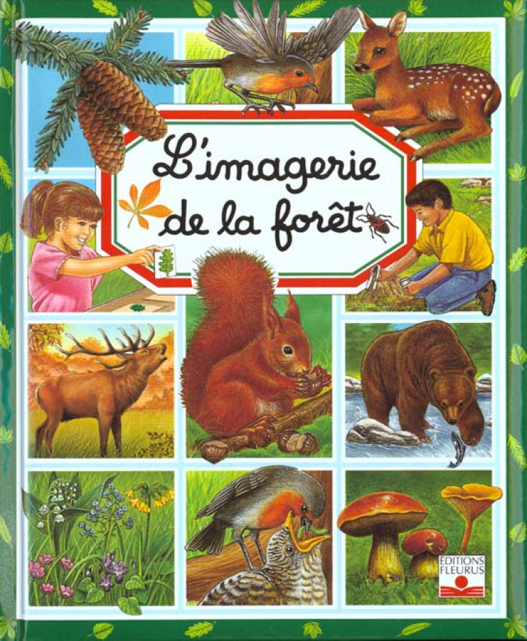 L-IMAGERIE DE LA FORE T - BEAUMONT/ALUNNI - FLEURUS