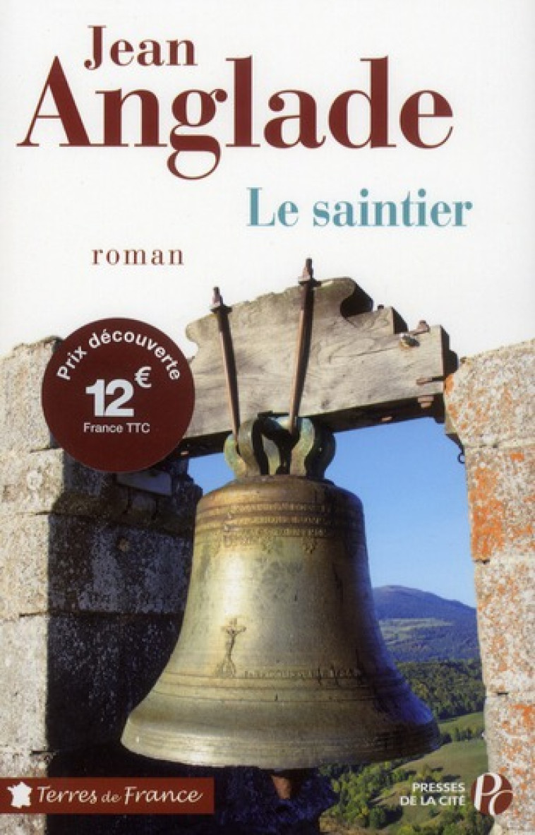 LE SAINTIER (TF) - ANGLADE JEAN - PRESSES CITE