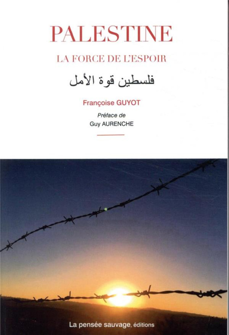 PALESTINE, LA FORCE DE L-ESPOIR - GUYOT FRANCOISE - GALLIMARD