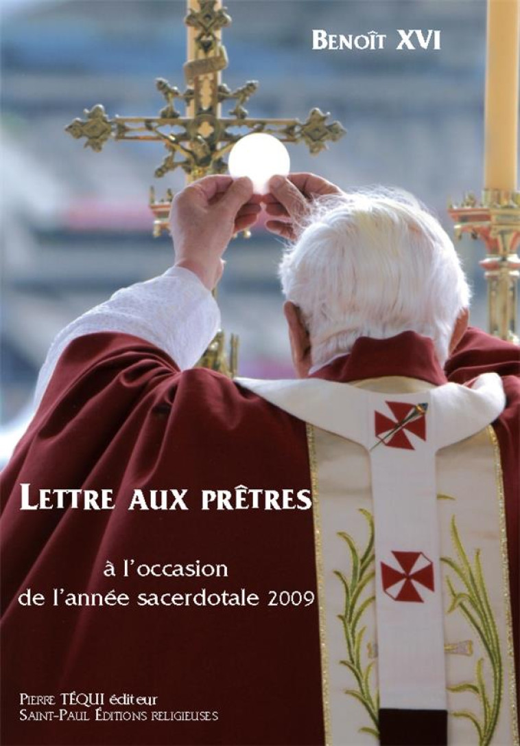 LETTRE AUX PRETRES - XVI BENOIT - SAINTPAUL