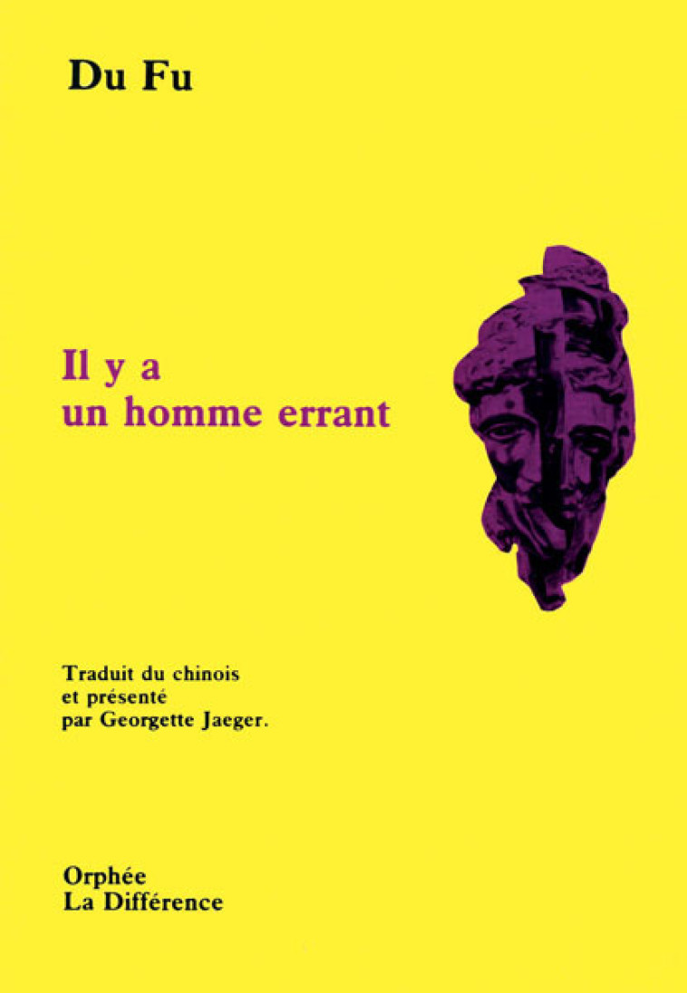 IL Y A UN HOMME ERRANT - Du Fu - DIFFERENCE