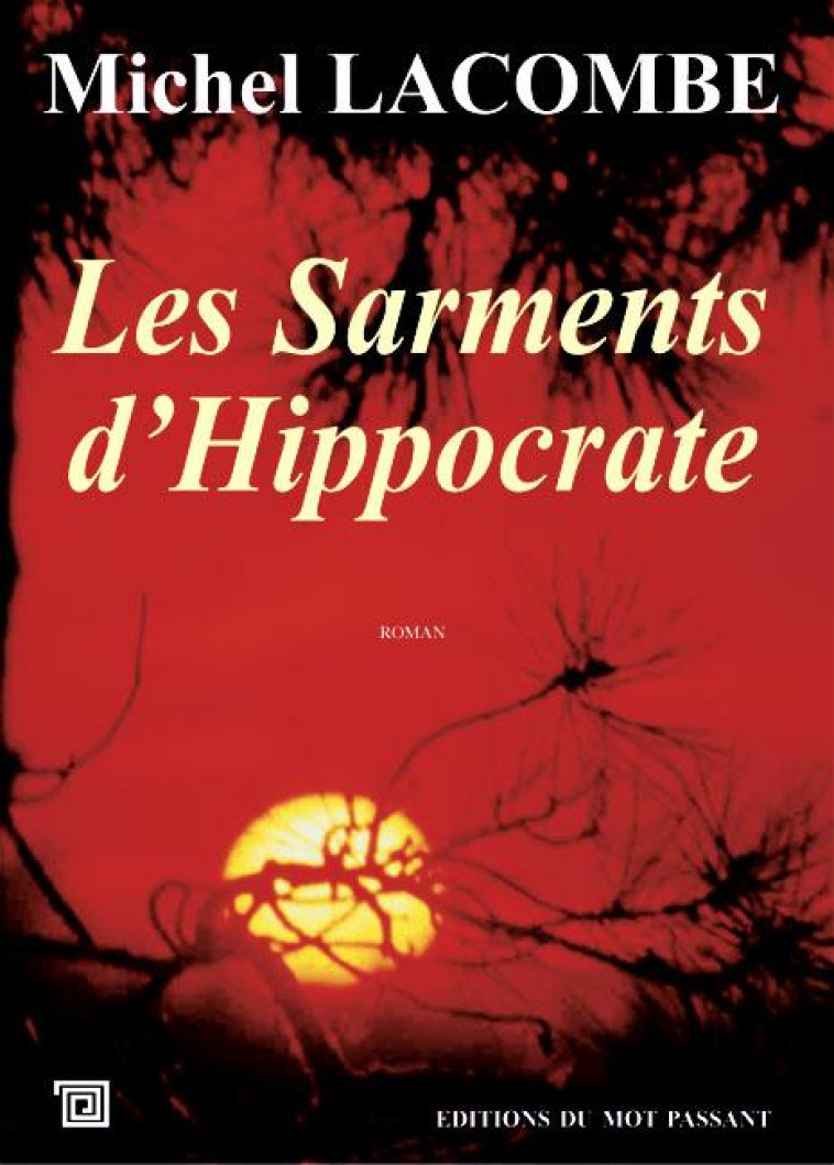 SARMENTS D-HIPPOCRATE (LES) - XXX - MOT PASSANT