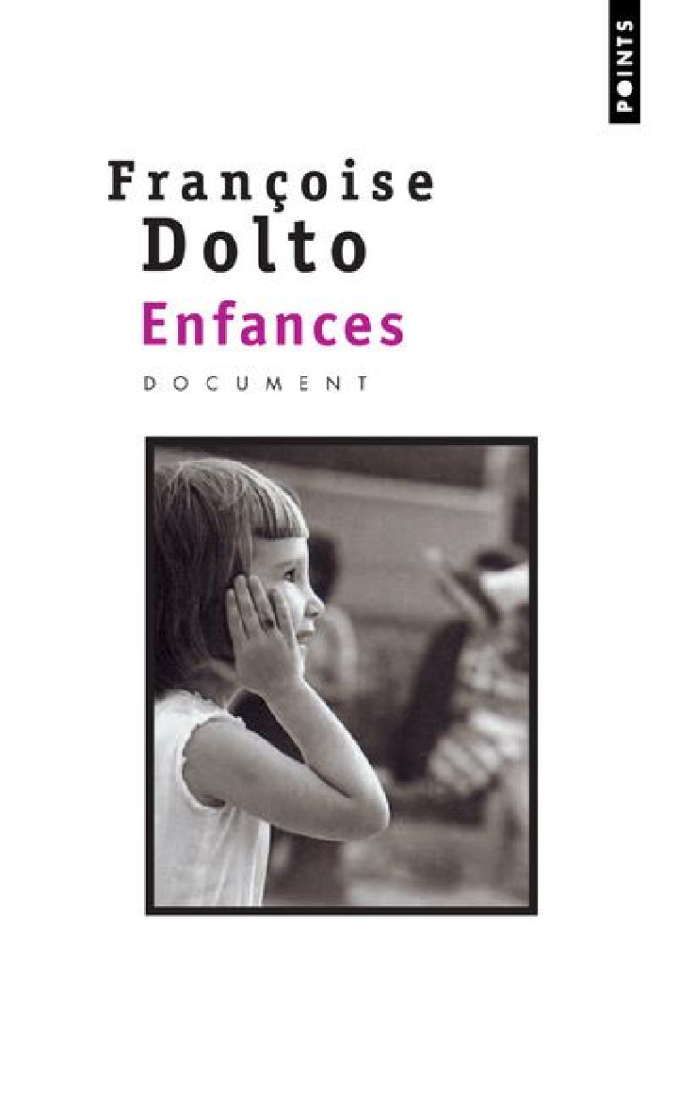 ENFANCES - DOLTO, FRANCOISE - SEUIL