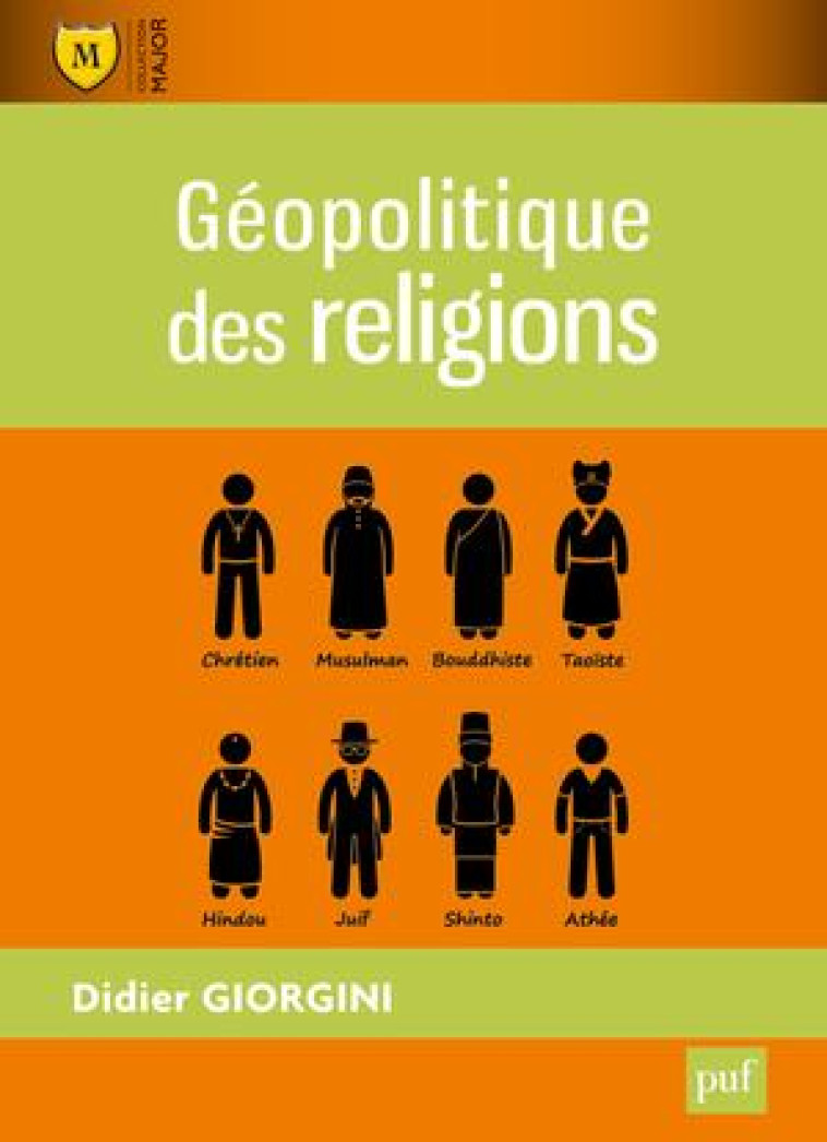 GEOPOLITIQUE DES RELIGIONS - GIORGINI DIDIER - PUF