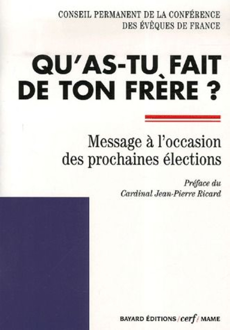 QU-AS-TU FAIT DE TON FRERE ? - CONFERENCE DES EVEQU - CERF