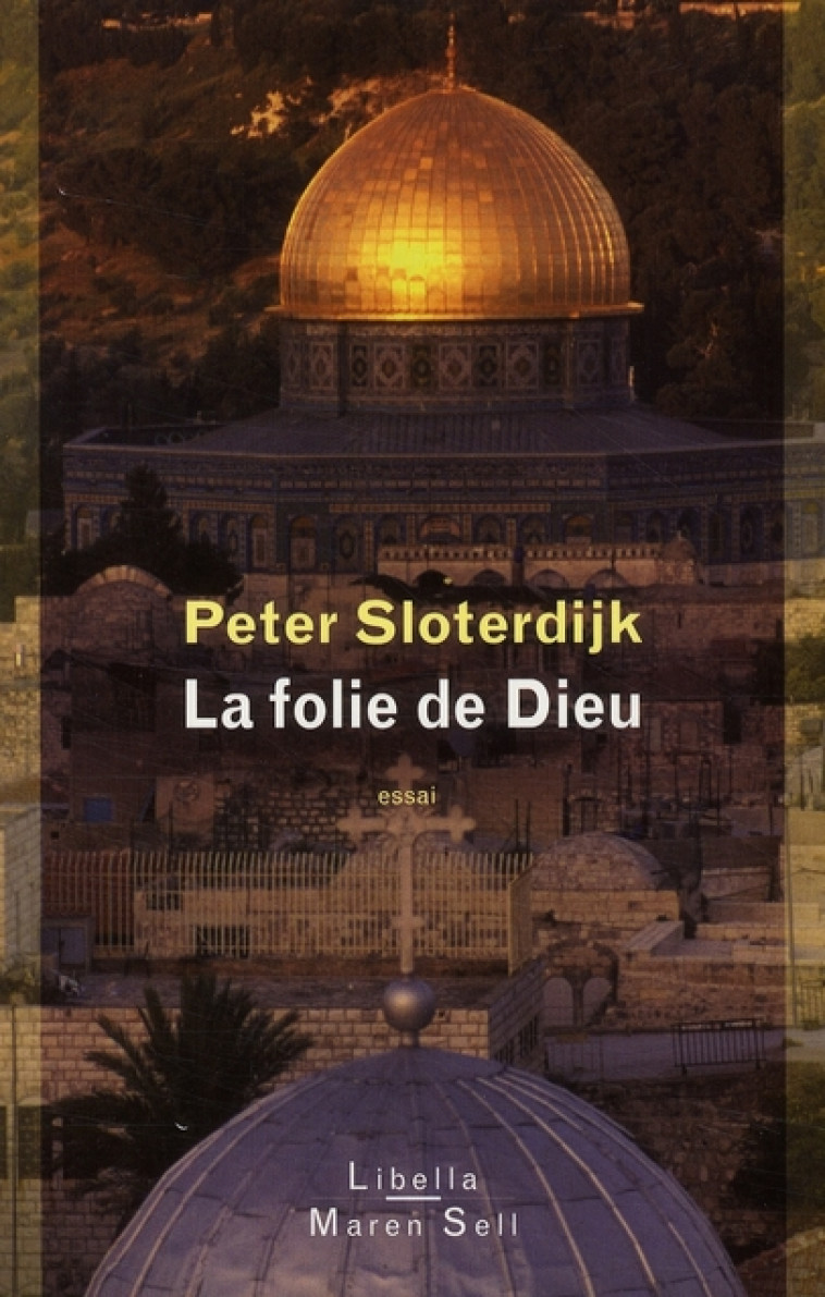 LA FOLIE DE DIEU - SLOTERDIJK P - BUCHET CHASTEL