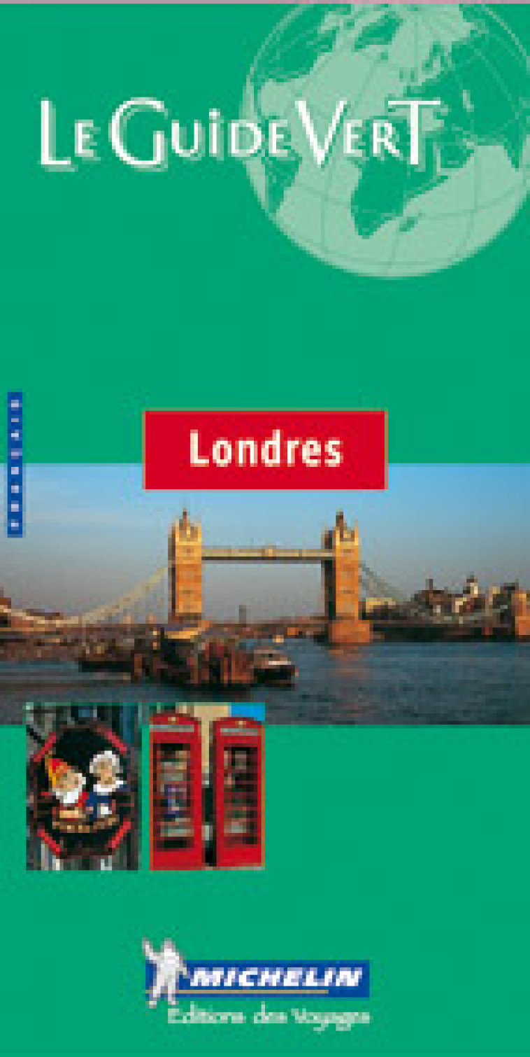 GUIDES VERTS EUROPE - T34900 - GUIDE VERT LONDRES - XXX - MICHELIN