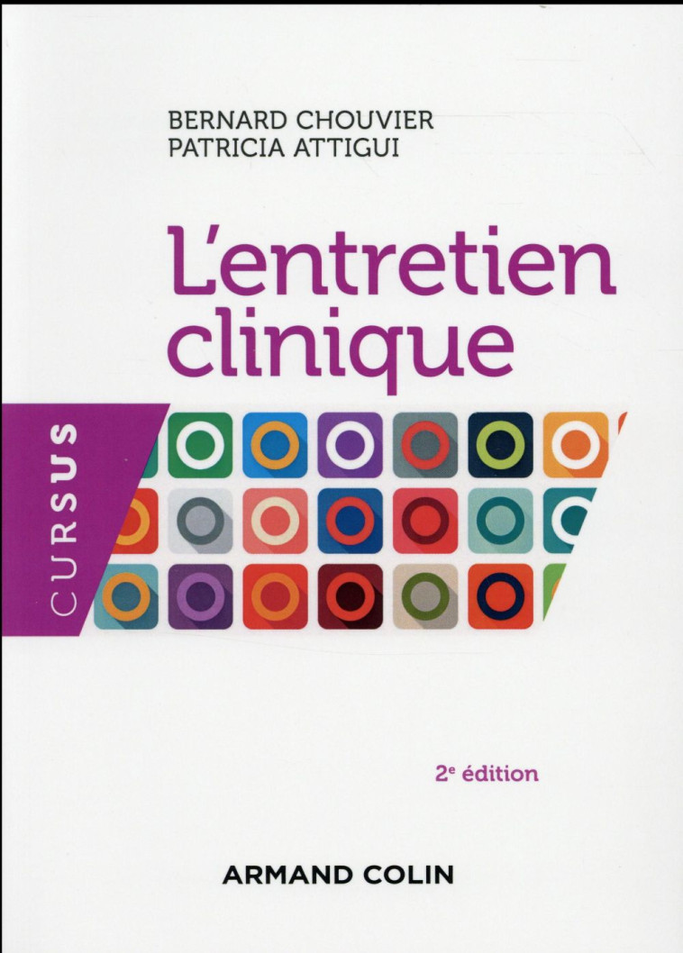 L-ENTRETIEN CLINIQUE - 2E ED. - CHOUVIER/ATTIGUI - Armand Colin