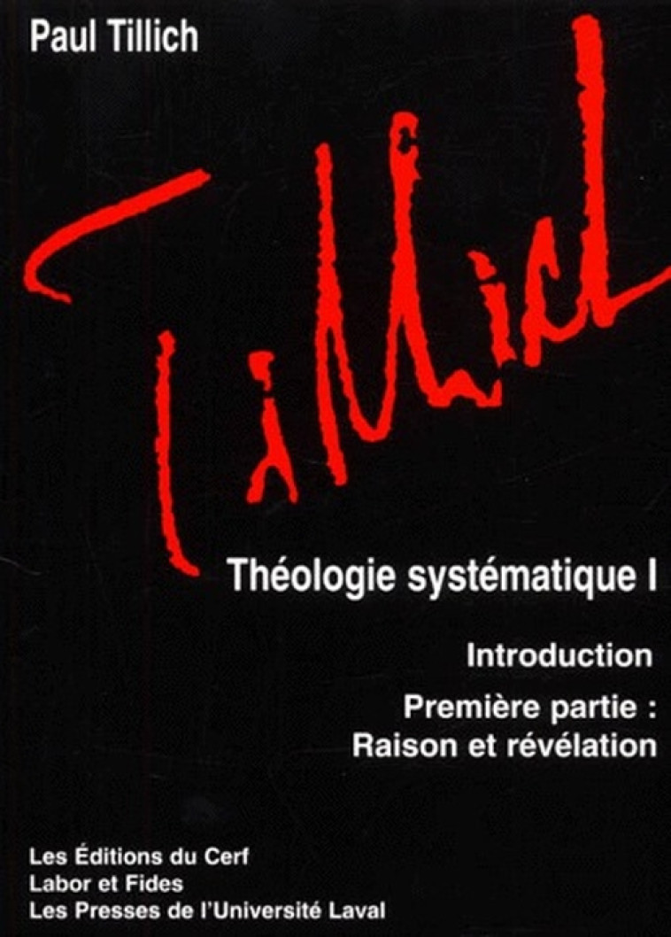 THEOLOGIE SYSTEMATIQUE - TOME 1 - TILLICH PAUL - CERF