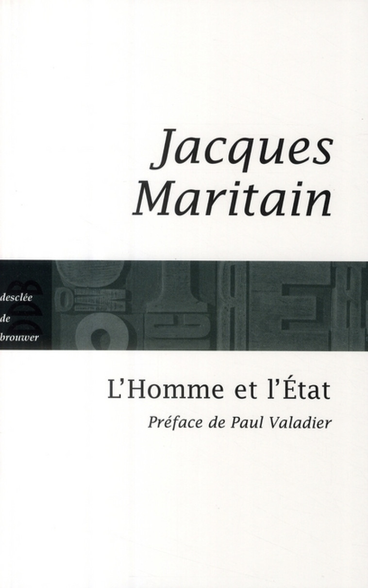 L-HOMME ET L-ETAT - MARITAIN JACQUES - Desclee De Brouwer