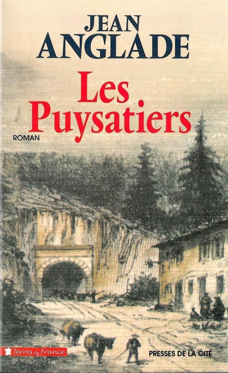 LES PUYSATIERS - ANGLADE JEAN - PRESSES CITE