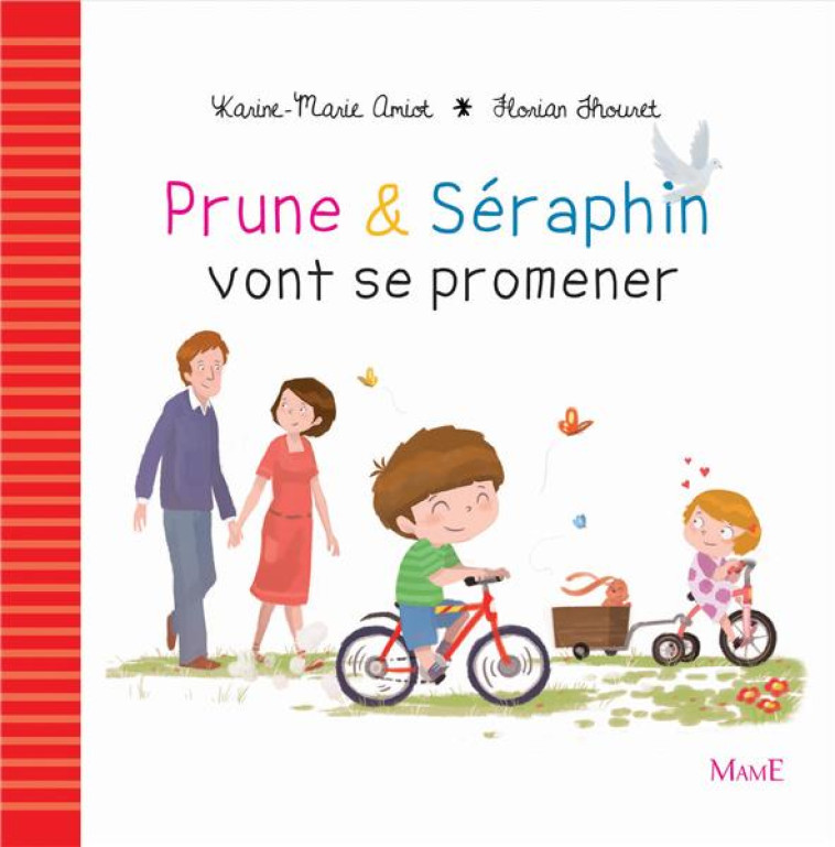 PRUNE ET SERAPHIN VONT SE PROMENER - AMIOT, KARINE-MARIE  - Mame