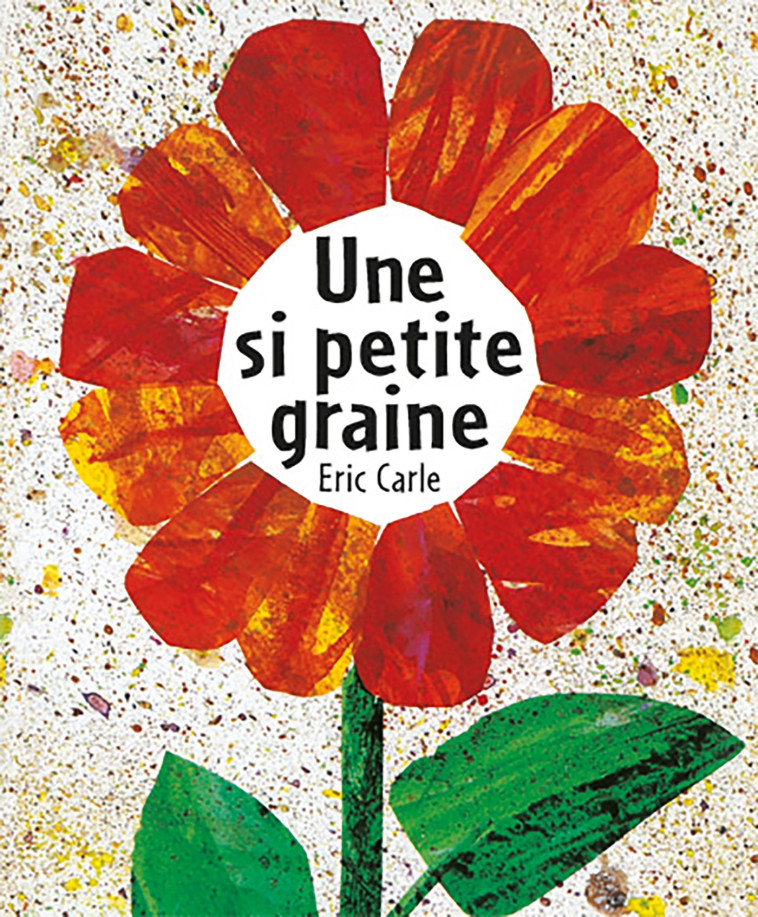 SI PETITE GRAINE - ERIC CARLE - MIJADE