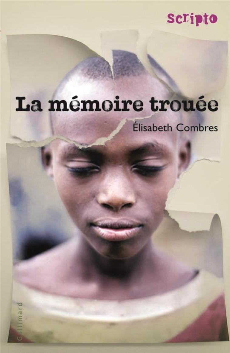 LA MEMOIRE TROUEE - COMBRES ELISABETH - GALLIMARD