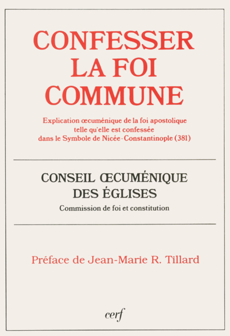 CONFESSER LA FOI COMMUNE -  Conseil oecuménique des Églises - CERF