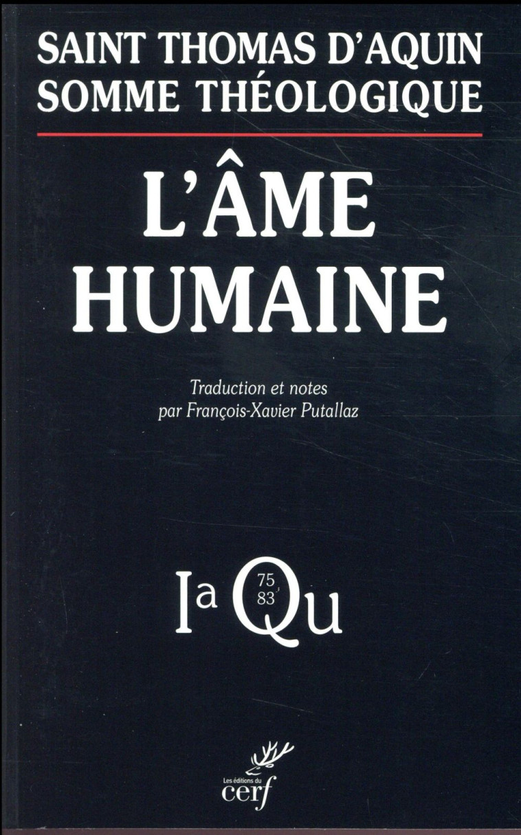 L-AME HUMAINE. I-A Q75-83 - THOMAS D-AQUIN - CERF