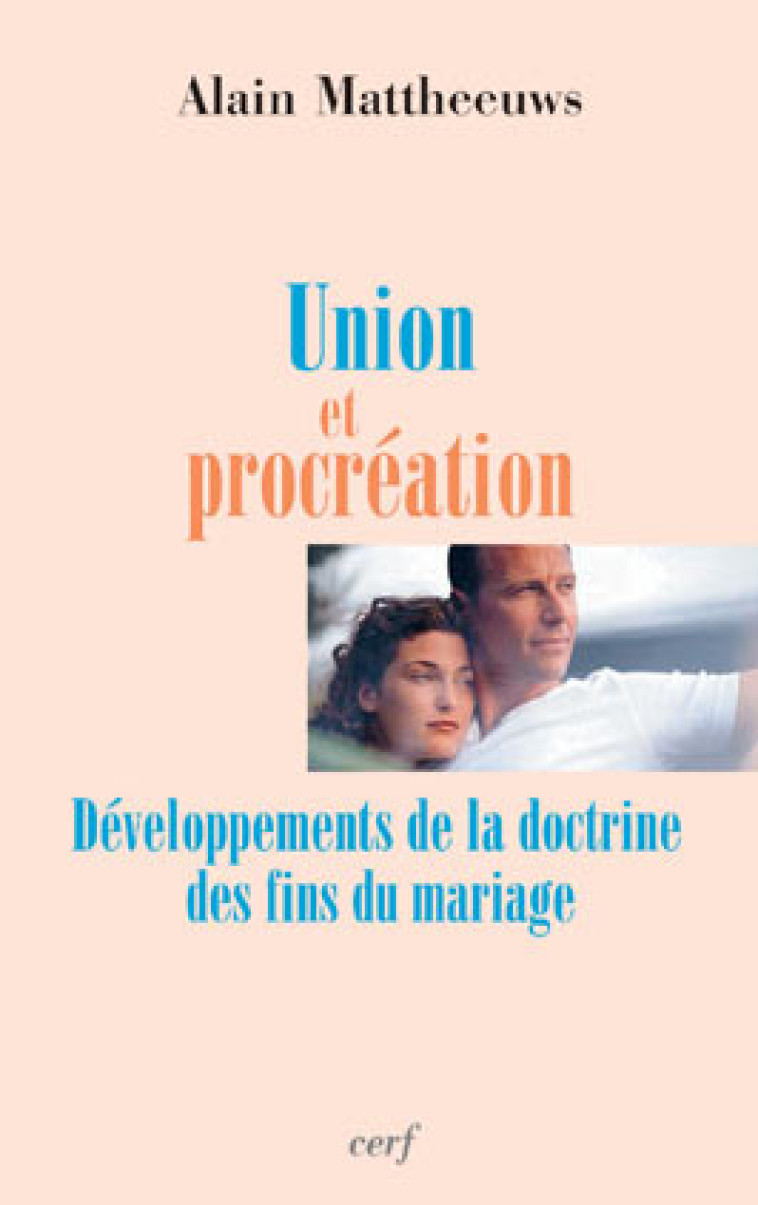 UNION ET PROCREATION - MATTHEEUWS ALAIN - CERF