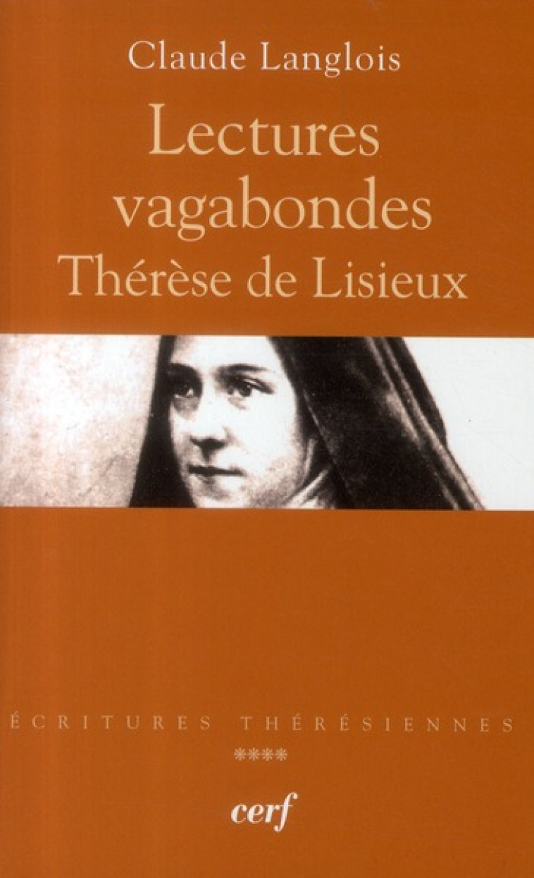 LECTURES VAGABONDES - THERESE DE LISIEUX - LANGLOIS CLAUDE - CERF