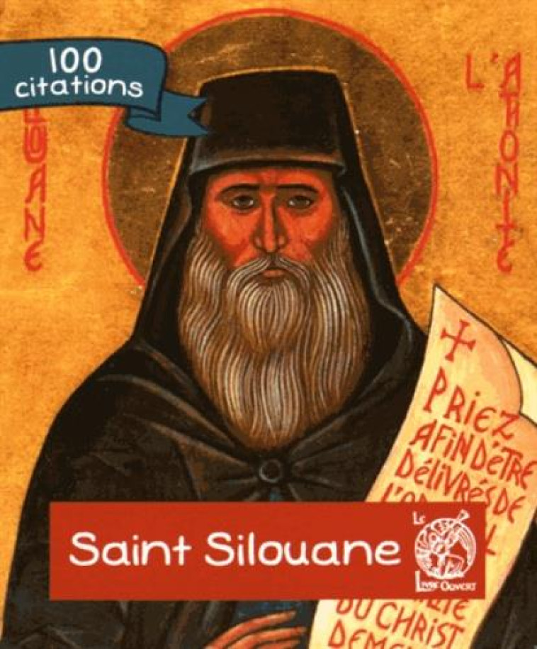 SAINT SILOUANE  100 CITATIONS - COLLECTIF - Livre ouvert