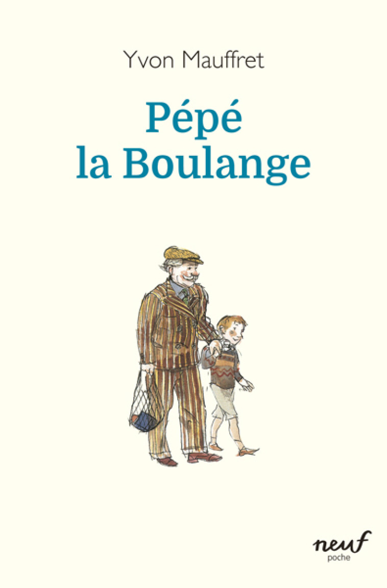 PEPE LA BOULANGE - Yvon Mauffret - EDL