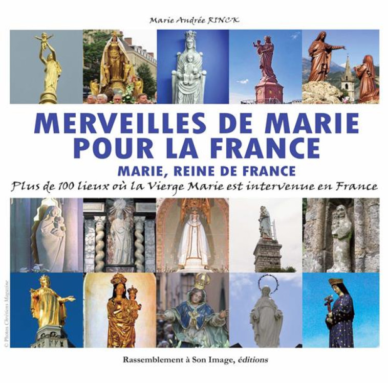 MERVEILLES DE MARIE POUR LA FRANCE - L437 - RINCK MARIE-ANDREE - RA IMAGE