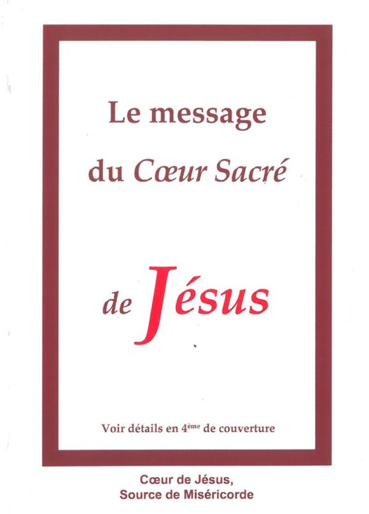 LE MESSAGE DU COEUR SACRE DE JESUS - POUR LA MISERICORDE - Pour la Miséricorde divine