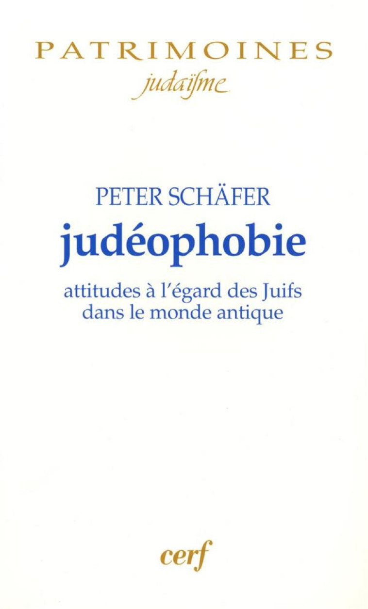 JUDEOPHOBIE - SCHAFER PETER - CERF