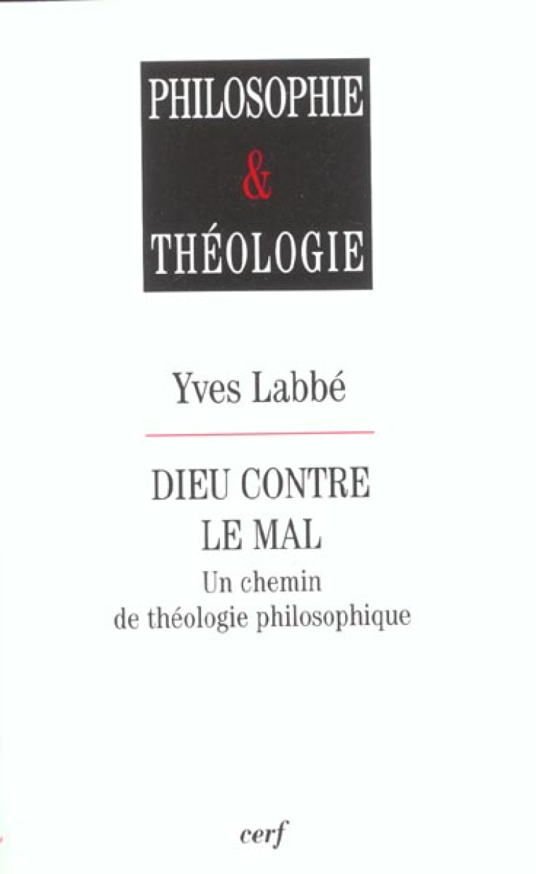 DIEU CONTRE LE MAL - LABBE YVES - CERF