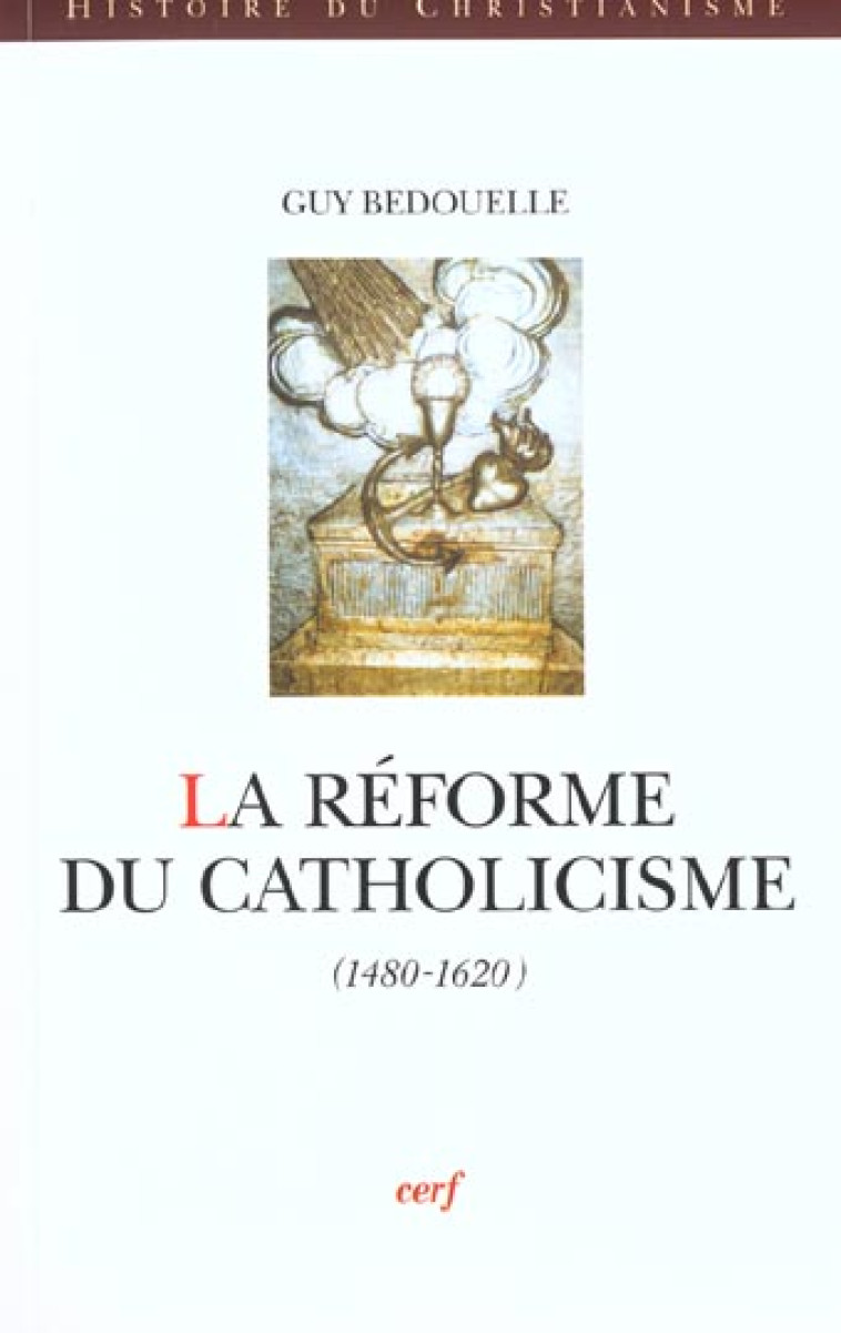 LA REFORME DU CATHOLICISME - BEDOUELLE GUY - CERF