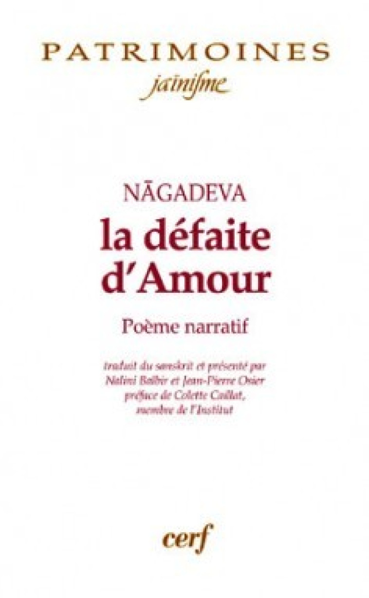 NAGADEVA LA DEFAITE D-AMOUR -  Nãgadeva - CERF