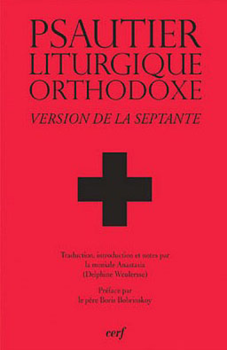 PSAUTIER LITURGIQUE ORTHODOXE - ANASTASIA MERE - CERF