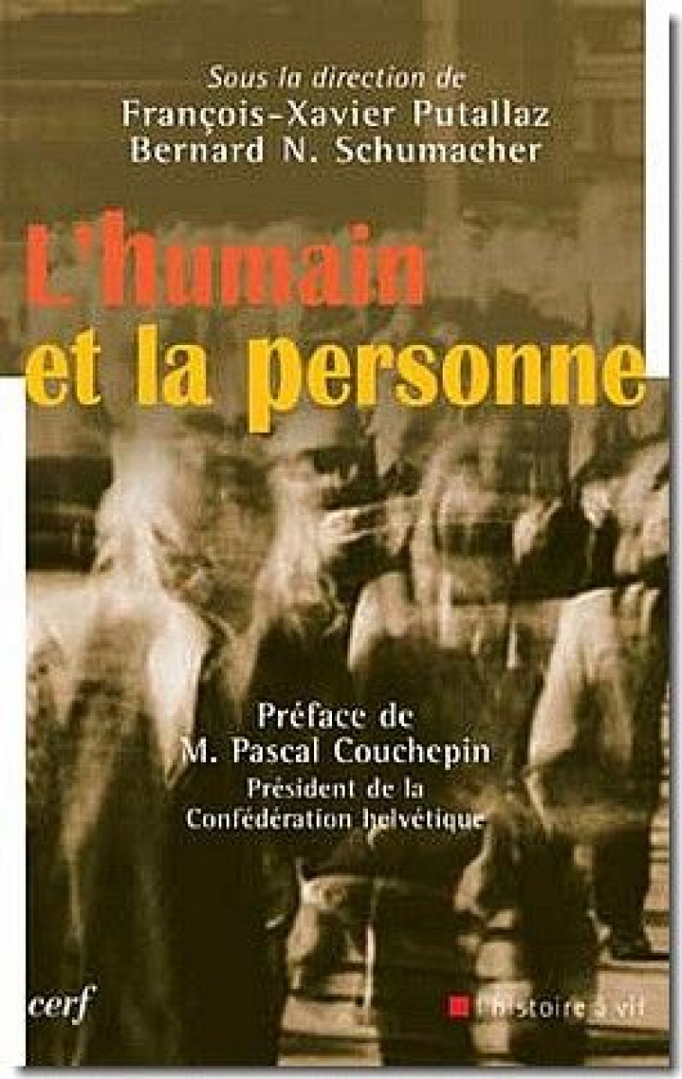 L-HUMAIN ET LA PERSONNE - PUTALLAZ FRANCOIS-XA - CERF