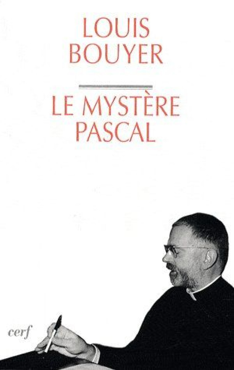 LE MYSTERE PASCAL - BOUYER LOUIS - CERF