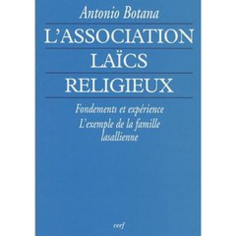 L-ASSOCIATION LAICS-RELIGIEUX - BOTANA ANTONIO - CERF