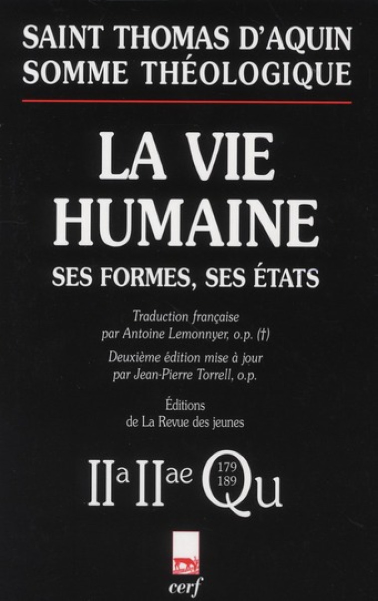 SOMME THEOLOGIQUE : LA VIE HUMAINE - THOMAS D-AQUIN - CERF