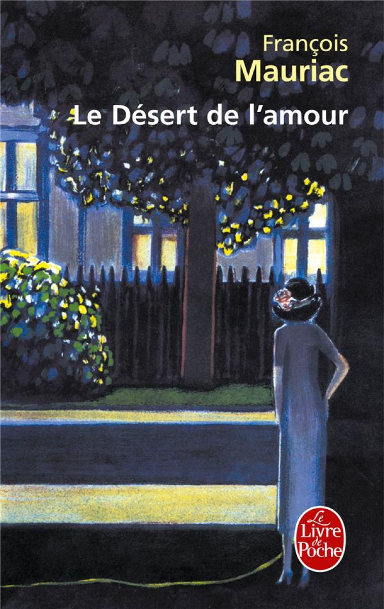 LE DESERT DE L-AMOUR - MAURIAC FRANCOIS - LGF/Livre de Poche