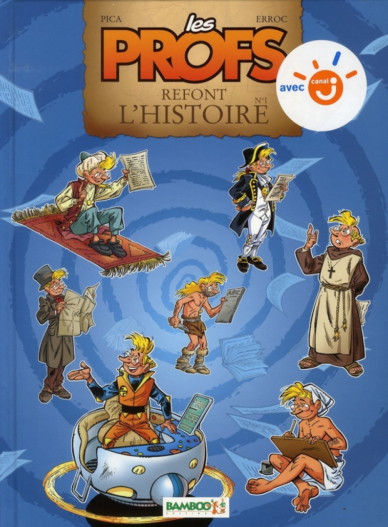 LES PROFS : REFONT L-HISTOIRE - TOME 01 - ERROC/PICA - BAMBOO