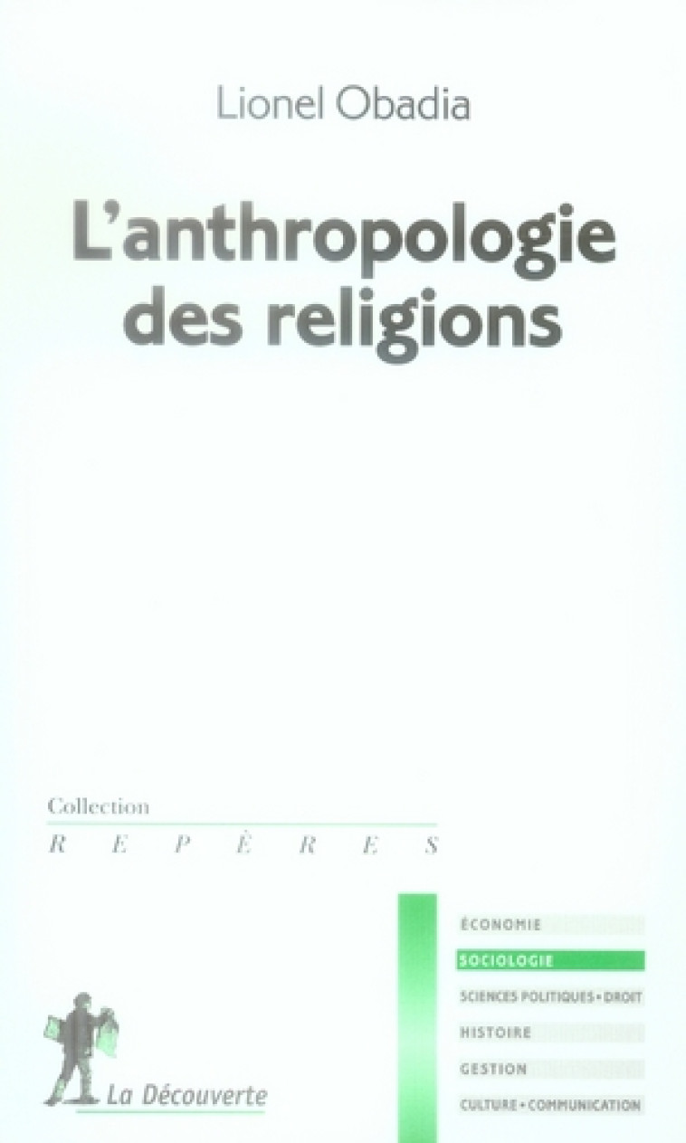 L-ANTHROPOLOGIE DES RELIGIONS - OBADIA LIONEL - LA DECOUVERTE