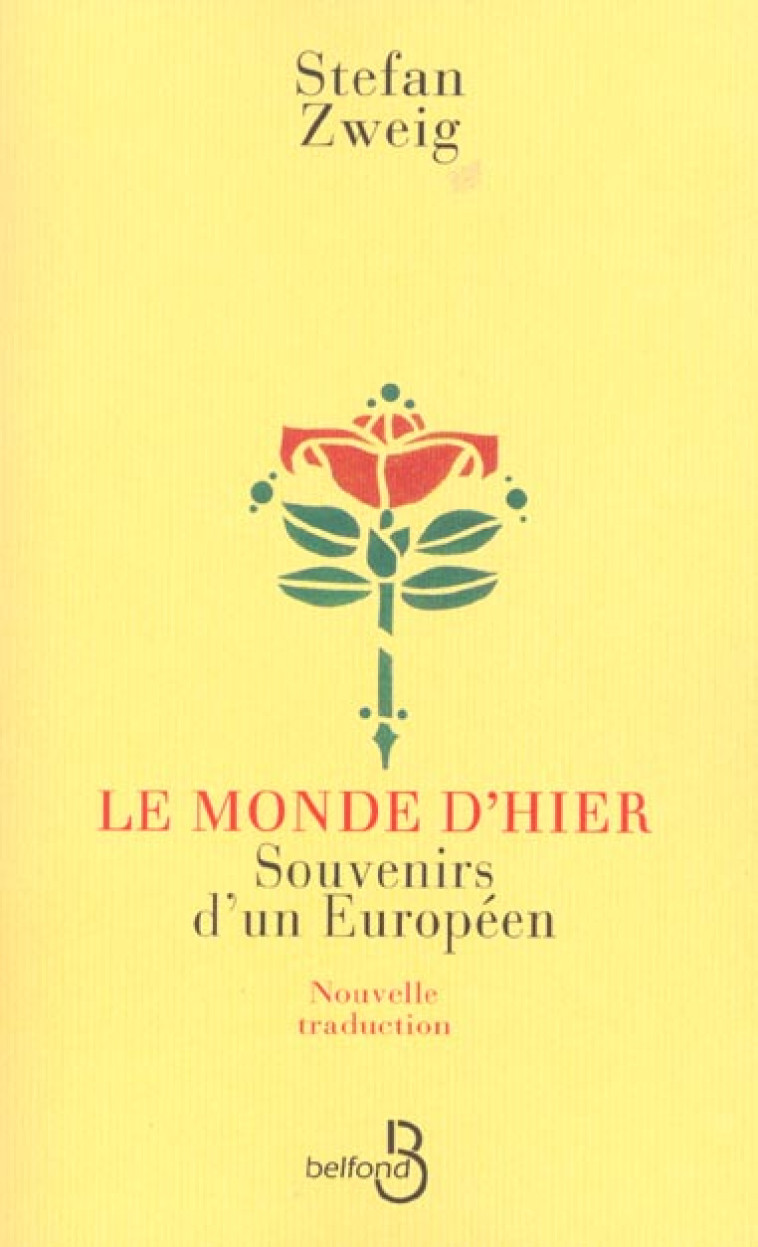 MONDE D-HIER - 3ED - - ZWEIG STEFAN - BELFOND