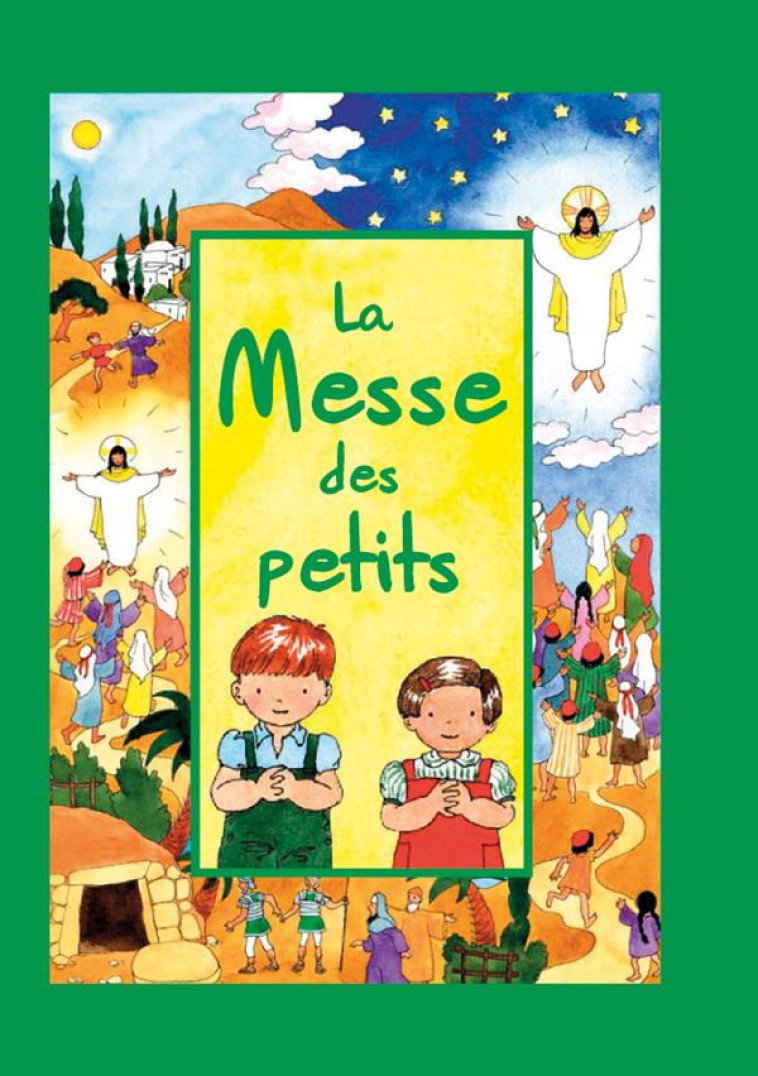 LA MESSE DES PETITS - RITE DE PAUL VI - ABBADIE - TEQUI