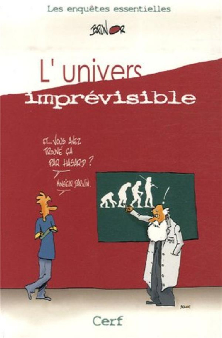 L-UNIVERS IMPREVISIBLE - BRUNOR - CERF