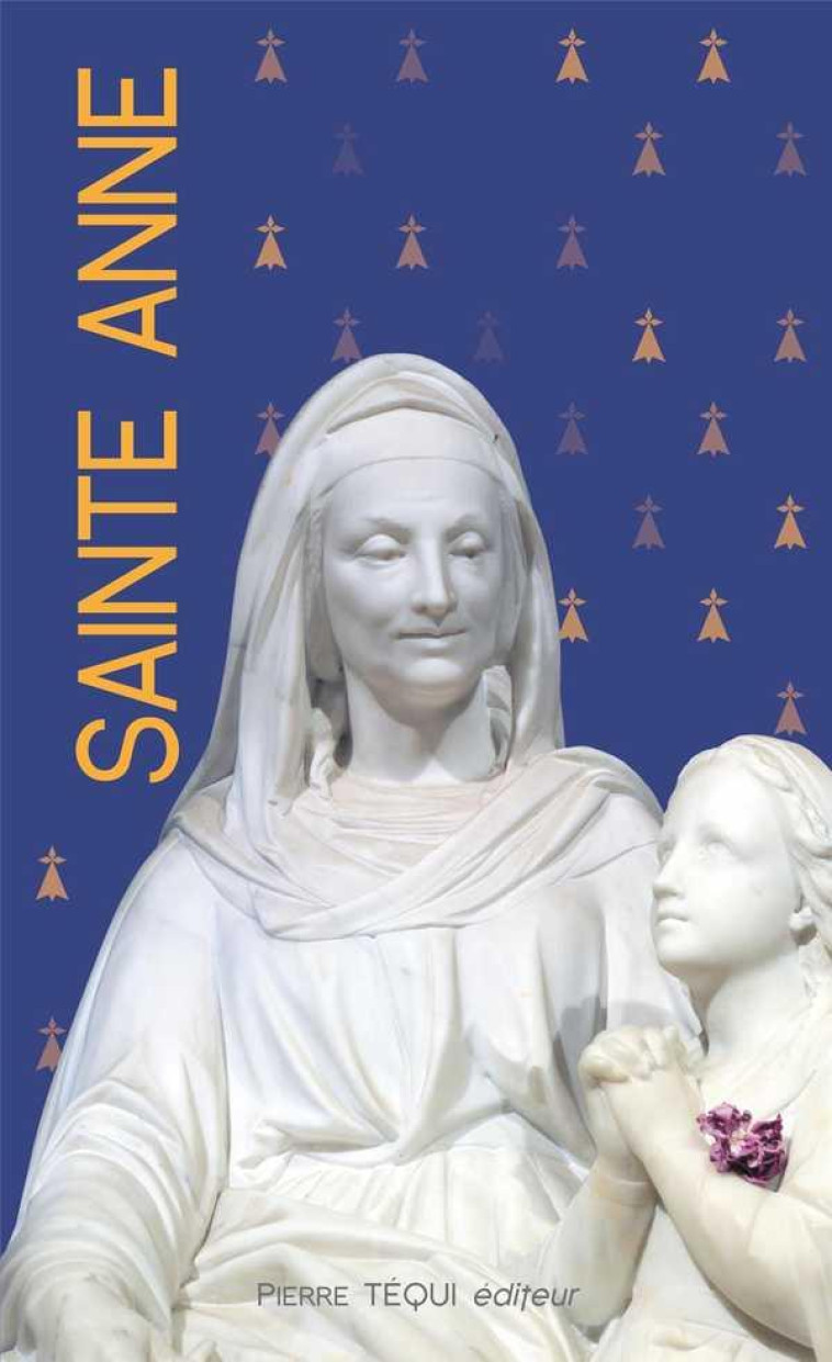 SAINTE ANNE - XXX - Téqui