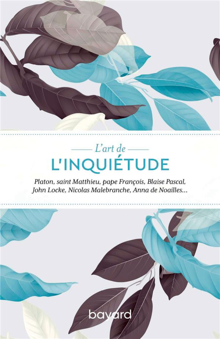 L-ART DE L-INQUIETUDE - COLLECTIF - BAYARD CULTURE